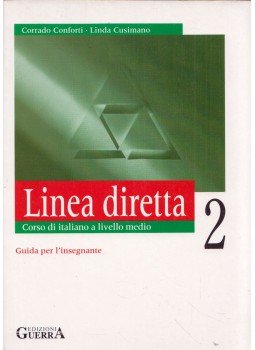 Corrado Conforti, Linda Cusimano - Linea diretta 2 Corso di italiano per principianti, Perugia 1997 antikvár könyv