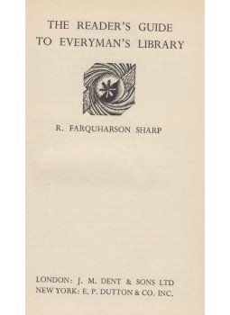 R. Farquharson Sharp - The Readers Guide to Everyman's Library, London 1939 antikvár könyv