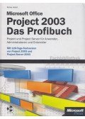 Holert, Renke - Microsoft Office Project 2003 - Das Profibuch