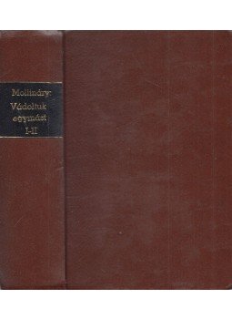 Mollináry Gizella - Vádoltuk egymást I-II. (Egyben) Mollináry Gizella - Vádoltuk egymást I-II. (Egyben), Budapest 1943 antikvár könyv