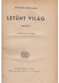 Sinclair, Upton - Letűnt világ I-II.