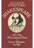 William Shakespeare - The Illustrated Stratford Shakespeare