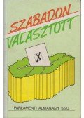 Lasz György,Somfai Péter,Király Ferenc - Szabadon Választott (Dedikált)