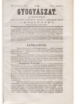 Poor Imre (szerk.) - Gyógyászat. Az orvostudomány hazai és külföldi fejlődésének, különösen a gyógygyakorlatnak közlönye. I. évfolyam, 1–52. szám. (1861). [Teljes.], Pest 1861 antikvár könyv