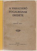 Róheim Géza - A varázserő fogalmának eredete.