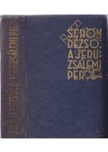 Schön Dezső - A jeruzsálemi per. (A kiadó ajándékbélyegzőjével.)