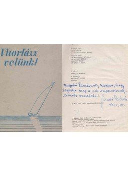 Bedő István - Vitorlázz velünk! (dedikált) Bedő István - Vitorlázz velünk! (dedikált), Budapest 1970 antikvár könyv