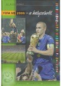 Dr. Mezey György - FIFA VB 2006 - a helyszínről