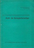 Márkusné Gábor Ildikó - Acél- és fémszerkezettan