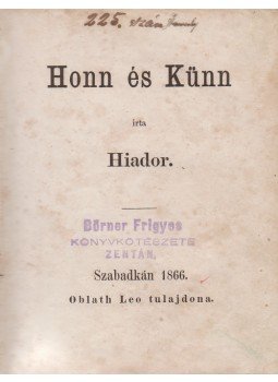 Hiador (Jámbor Pál) - Honn és Künn Hiador (Jámbor Pál) - Honn és Künn, Szabadka 1866 antikvár könyv