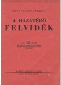 Vitéz Temesy Győző - A hazatérő Felvidék.