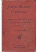 Timon Ákos - Magyar alkotmány és jogtörténet. Méltóságos Timon Ákos egyet. nyilv. rendes tanár úr előadásai után. III. javitott kiadás.