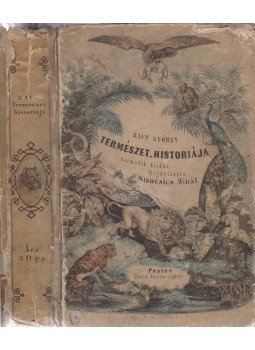 Raff, Georg Christian - Raff György’ természet-historiája gyermekek’ számára. [Fordította Vajda Péter.], Pest 1846 antikvár könyv
