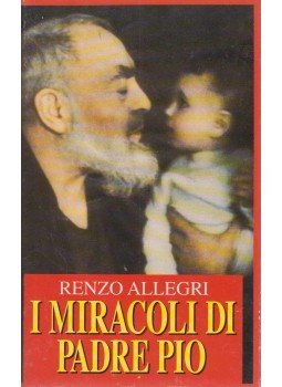 Renzo Allegri - I miracoli di Padre Pio, Milano 1995 antikvár könyv