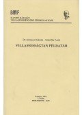Selmeczi Kálmán dr.,Schnöller Antal - Villamosságtan példatár