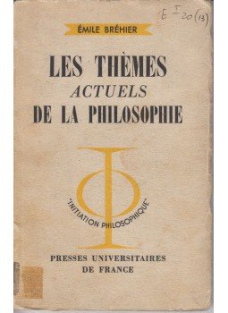 Émile Bréhier - Les thémes Actuels de la Philosophie, Paris 1961 antikvár könyv