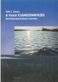 Tóth I. János - A tiszai ciánszennyezés
