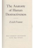 Erich Fromm - The Anatomy of Human Destructiveness