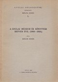 Implom József,Banner János,Scherer Ferenc - Gyulai dolgozatok. 1–5. kötet