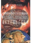 Dr. Józsa Terézia - Immunpatológia és a leggyakoribb pszichoszomatikus betegségek (dedikált)
