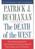 Buchanan, Patrick J. - The Death of the West