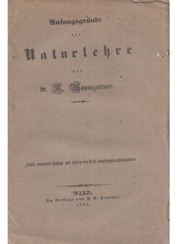 Baumgartner, Andreas - Anfangsgründe der Naturlehre (1852), Bécs 1852 antikvár könyv