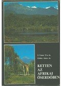 Z. Tomai Éva,Dr. Zoltán János - Ketten az afrikai őserdőben (dedikált)