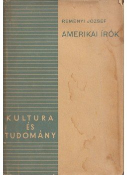 Reményi József - Amerikai írók Reményi József - Amerikai írók, Budapest 0 antikvár könyv