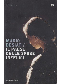 Mario Desiati - Mario Desiati Il paese delle spose infelici,  2010 antikvár könyv