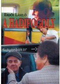 Erdős László - A hadifogoly (dedikált)