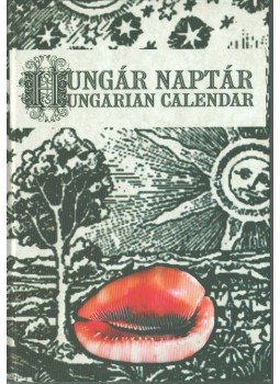 Hunnivári Zoltán - Hungár naptár Hunnivári Zoltán - Hungár naptár, Budapest 2004 antikvár könyv