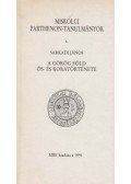 Sarkady János - A görög föld ős- és koratörténete (dedikált)
