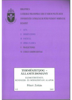 Péteri Zoltán - Természetjog - államtudomány, Budapest 2005 antikvár könyv