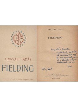 Ungvári Tamás - Fielding (Ungvári Tamás szüleinek dedikált példánya), Budapest 1955 antikvár könyv