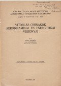 Rácz Elemér - Vitorlás csónakok aerodinamikai és energetikai viszonyai. (Dedikált.)