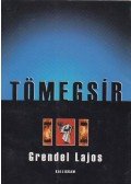 Grendel Lajos - Tömegsír