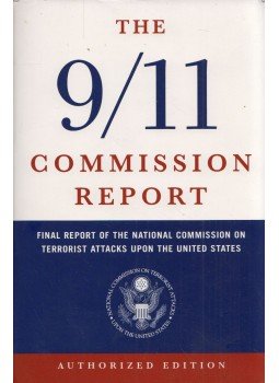  - The 9/11 Commission Report: Final Report of the National Commission on Terrorist Attacks Upon the United States, New York 2004 antikvár könyv