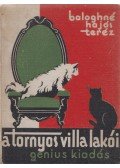 Baloghné Hajós Terézia - A tornyos villa lakói