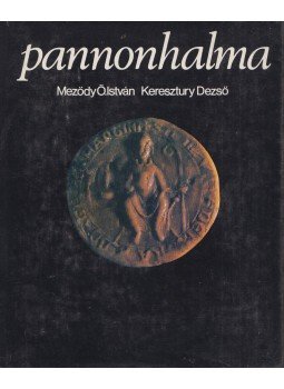 Mezödy Ö. István, Keresztury Dezső - Pannonhalma Mezödy Ö. István, Keresztury Dezső - Pannonhalma, Budapest 0 antikvár könyv