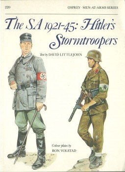 David Littlejohn - The SA 1921-45: Hitler's Stormtroopers, London 1990 antikvár könyv