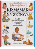 Elizabeth Fenwick - Kismamák nagykönyve
