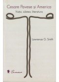 Lawrence G. Smith - Cesare Pavese si America (Dedikált)