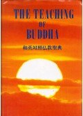  - The Teaching of Buddha