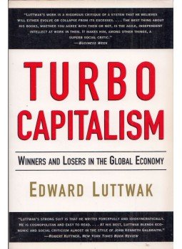 Edward Luttwak - Turbo-Capitalism: Winners and Losers in the Global Economy, New York 2000 antikvár könyv
