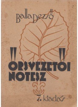 Balla Dezső - Őrsvezetői notesz Balla Dezső - Őrsvezetői notesz, Budapest 1944 antikvár könyv