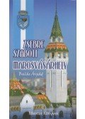 Balás Árpád - Zsebre szabott Marosvásárhely