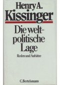 Henry Kissinger - Die weltpolitische Lage