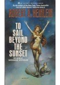 Robert A. Heinlein - To Sail Beyond the Sunset