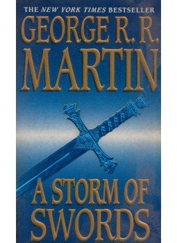 George R. R. Martin - A Storm of Swords George R. R. Martin - A Storm of Swords, New York 2005 antikvár könyv
