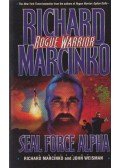Richard Marcinko,John Weisman - Seal Force Alpha